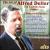 The Art of Alfred Deller: The Counter-Tenor Legacy von Alfred Deller