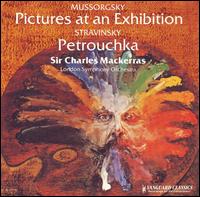 Mussorgsky: Pictures at an Exhibition; Stravinsky: Petroucka von Charles Mackerras