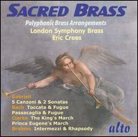 Sacred Brass: Polyphonic Brass Arrangements von London Symphony Brass