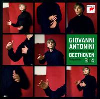 Beethoven: Symphonies Nos. 3 & 4 von Giovanni Antonini