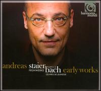 J.S. Bach: Frühwerke von Andreas Staier