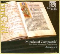 Miracles of Compostela von Anonymous 4