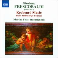 Frescobaldi: Keyboard Music von Martha Folts