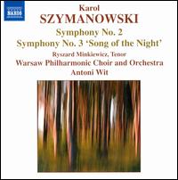 Karol Szymanowski: Symphony No. 2; Symphony No. 3 "Song of the Night" von Antoni Wit