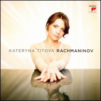 Kateryna Titova Plays Rachmaninov von Kateryna Titova