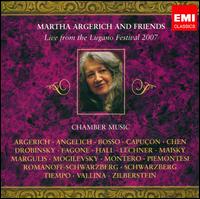 Martha Argerich & Friends Live from the Lugano Festival, 2007 von Martha Argerich