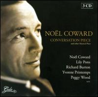 Noël Coward: Conversation Piece and Other Musical Plays von Noël Coward