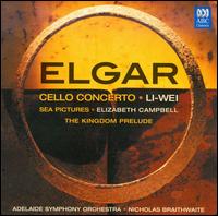 Elgar: Cello Concerto; Sea Pictures; The Kingdom Prelude von Wei-Gang Li