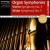 Vierne, Widor: Organ Symphonies von David Briggs