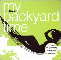 My Backyard Time von Various Artists