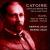 Catoire: Complete Works for Violin and Piano; Ravel: Pièce en forme de Habanera; Tzigane von Herwig Zack