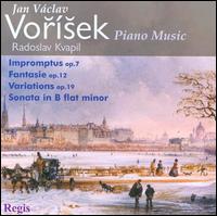Jan Václav Vorísek: Piano Music von Radoslav Kvapil