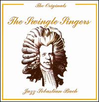 Jazz Sebastian Bach von The Swingle Singers