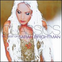 Classics: The Best of Sarah Brightman [Bonus Tracks] von Sarah Brightman