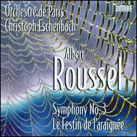 Roussel: Symphony No. 3; Le Festin de l'araignée von Christoph Eschenbach