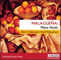 Malagueña: Piano Music from Cuba & the Philippines von Adolovni Acosta