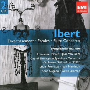 Ibert: Divertissement; Escales; Flute Concerto; Symphonie marine von Kent Nagano