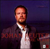 Rare Verdi von Johan Reuter