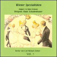 Wiener Spezialitäten: Werke von Carl Michael Ziehrer von Hans Schadenbauer