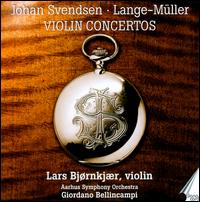Johan Svendsen, Lange-Müller: Violin Concertos von Lars Bjørnkjær