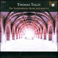 Thomas Tallis: The Instrumental Music and Songs 1 von Charivari Agréable