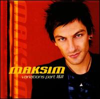 Variations Part I & II von Maksim