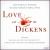 Love and the Dickens von John Muriello