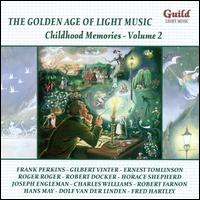 The Golden Age of Light Music: Childhood Memories, Vol. 2 von Various Artists
