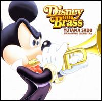 Disney on Brass [Hybrid SACD] von Yutaka Sado