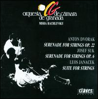 Dvorak, Joseph Suk: Serenades for Strings; Leos Janacek: Suite for Strings von Misha Rachlevsky