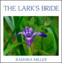 The Lark's Bride von Radhika Miller