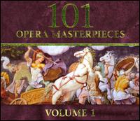 101 Opera Masterpieces, Vol. 1 [Box Set] von Various Artists