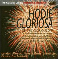 Hodie Gloriosa von Paul Archibald