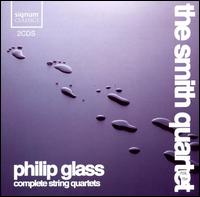 Philip Glass: Complete String Quartets von Smith Quartet