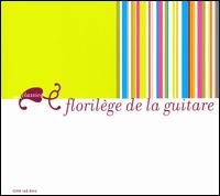 Florilège de la guitare von Various Artists