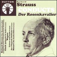 Strauss conducts Der Rosenkavalier von Richard Strauss