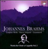 Brahms: Works for Choir a Cappella, Vol. 2 von Chamber Choir of Europe