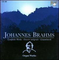 Brahms: Organ Works von Various Artists