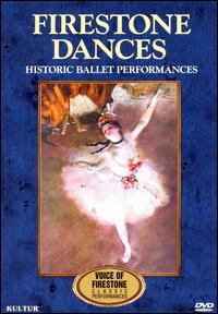 Firestone Dances: Historic Ballet Performances [DVD Video] von Various Artists
