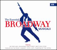 The Essential Broadway Musicals von Various Artists