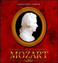 The World's Greatest Composers: Mozart [Collector's Edition] von Various Artists