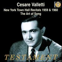 Cesare Valletti: New York Town Hall Recitals 1959 & 1960; The Art of Song von Cesare Valletti