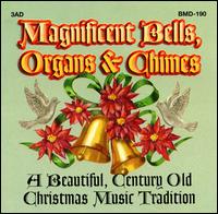 Magnificent Bells, Organs & Chimes von Angelo Di Pippo