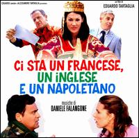 Ci Sta un Francese, un Inglese e un Napoletano [Original Soundtrack] von Various Artists
