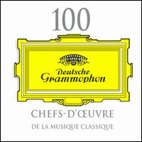 100 Chefs d'Oeuvre de la Musique Classique von Various Artists