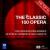 The Classic 100 Opera: The Top 10 & Selected Highlights von Various Artists