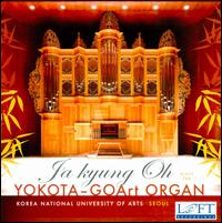 Ja Kyung Oh Plays The Yokota-GOArt Organ von Ja kyung Oh