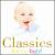 Classics for My Baby von Various Artists