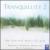 Tranquillity2: The Classical Music of Calm von David Stanhope