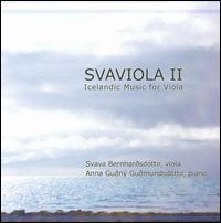 Svaviola II: Icelandic Music for Viola von Svava Bernhardsdottir